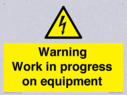 warning-work-in-progress-on-equipmentwith-electrical-hazard-symbol~